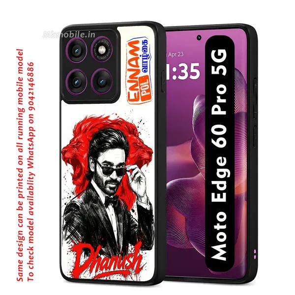 Tamil_Actor_Dhanush_Ennam_Pol_Valkai_Design_Printed_Premium_Glossy_Back_Case_Cover_With_Camera_Protection_For_Moto_Edge_60_Pro_5G_MK000576_Bx