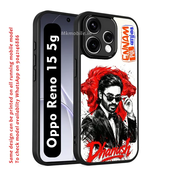 Tamil_Actor_Dhanush_Ennam_Pol_Valkai_Design_Printed_Premium_Glossy_Back_Case_Cover_With_Camera_Protection_For_OPPO_RENO_15_5g_MK000576_Bx