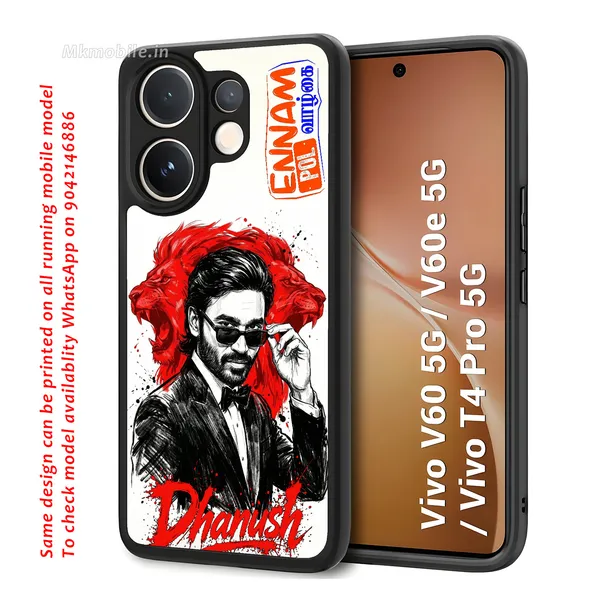 Tamil_Actor_Dhanush_Ennam_Pol_Valkai_Design_Printed_Premium_Glossy_Back_Case_Cover_With_Camera_Protection_For_Vivo_V60_5G_/_V60e_/_T4_Pro_5G_MK000576_Bx