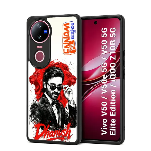 Tamil_Actor_Dhanush_Ennam_Pol_Valkai_Design_Printed_Premium_Glossy_Back_Case_Cover_With_Camera_Protection_For_Vivo_V50_/_V50e_/_V50_5g_Elite_Edition_/_iQOO_Z10r_5g_MK000576_Bx