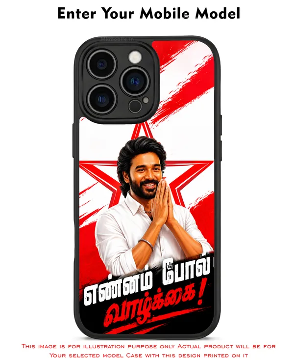 Tamil_Actor_Dhanush_Ennam_Pol_Valkai_Dialogue_Text_Design_Printed_Premium_Glossy_Back_Case_Cover_With_Camera_Protection_MK000573_Bx