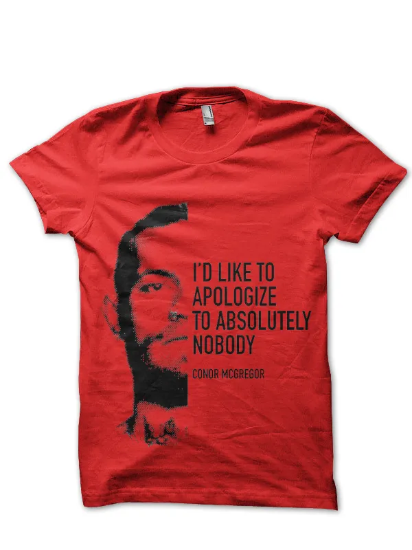Apologize_To_Nobody_T-Shirt