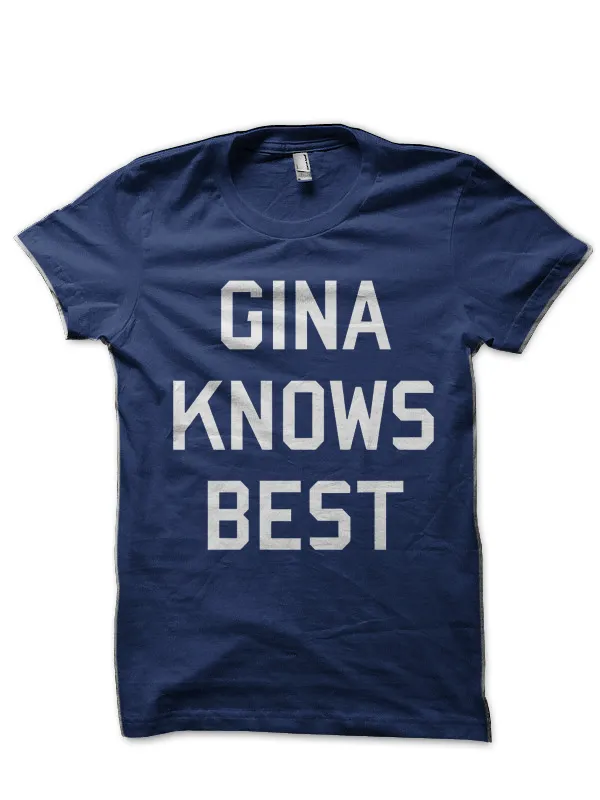 Gina_Knows_Best_T-Shirt