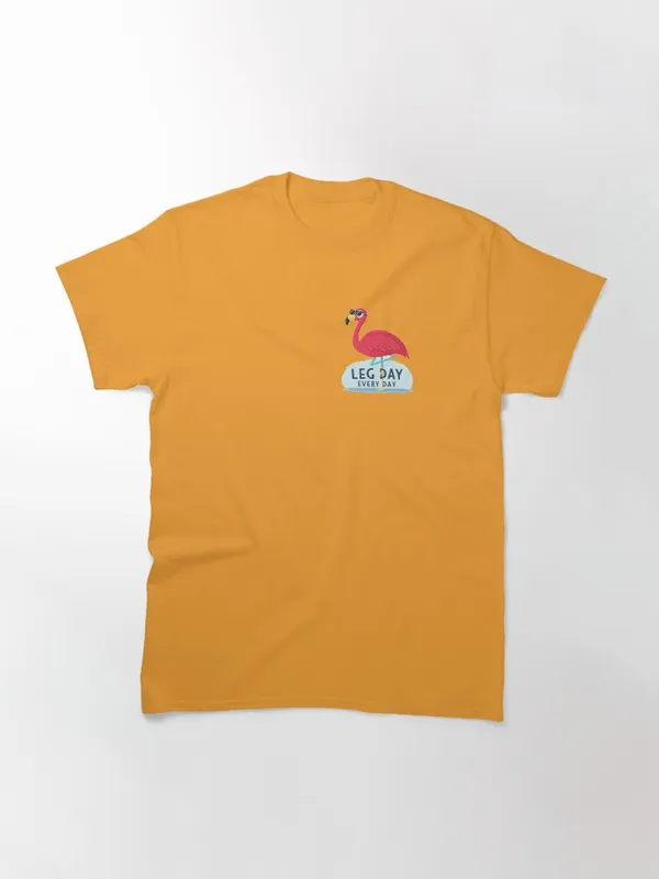 Leg_Day_Every_Day_Flamingo_Classic_T-Shirt