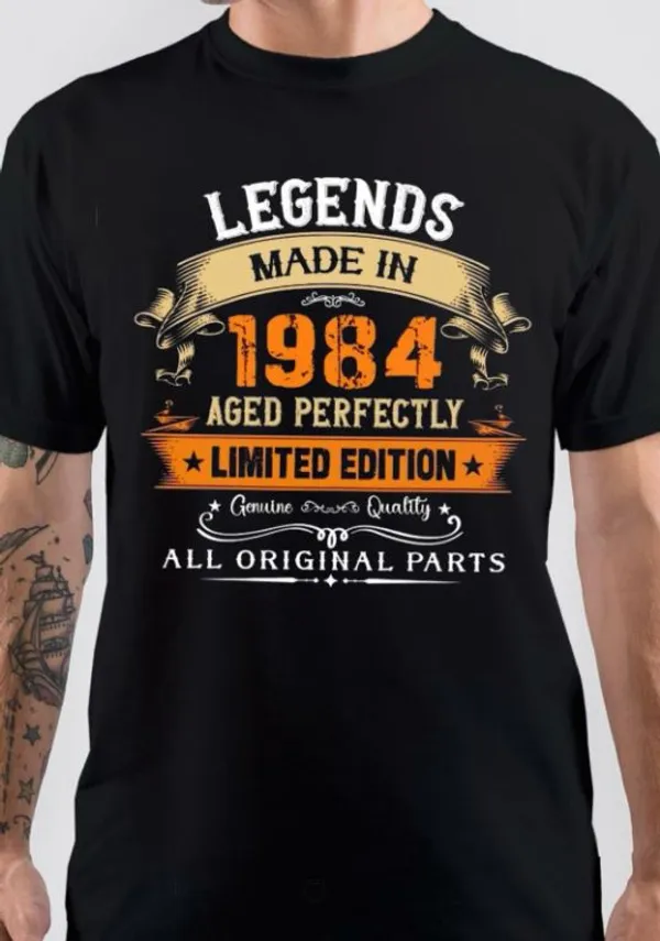 Legends_Made_In_1984_Aged_Perfectly_Limited_Edition_T-Shirt