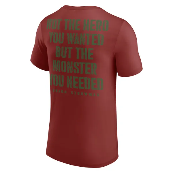 Maroon_Braun_Strowman_The_Monster_You_Needed_T-Shirt