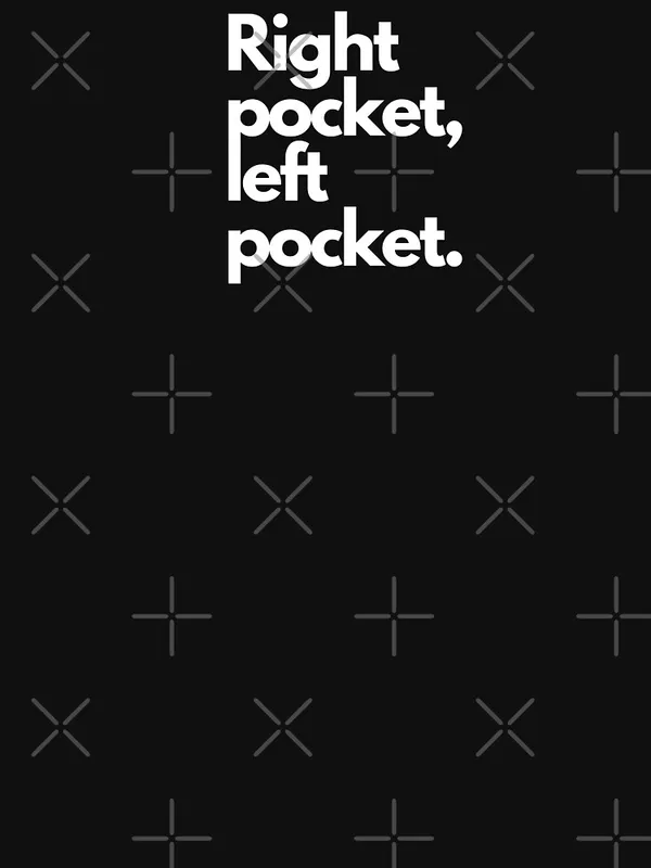 Right_pocket,_left_pocket._Classic_T-Shirt