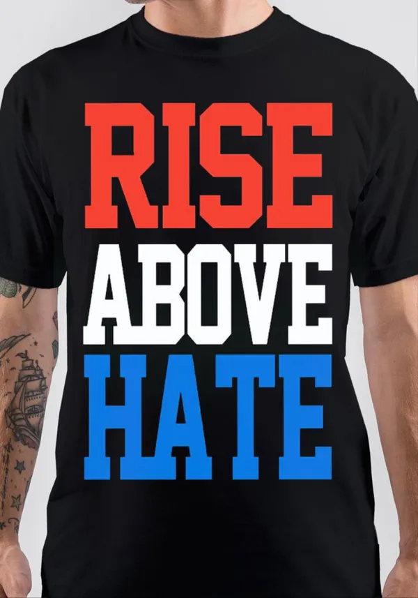 Rise_Above_Hate_T-Shirt