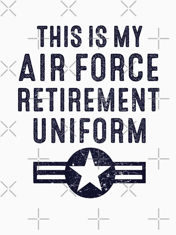 This_is_My_Air_Force_Retirement_Uniform_|_Air_Force_Retired_Essential_T-Shirt