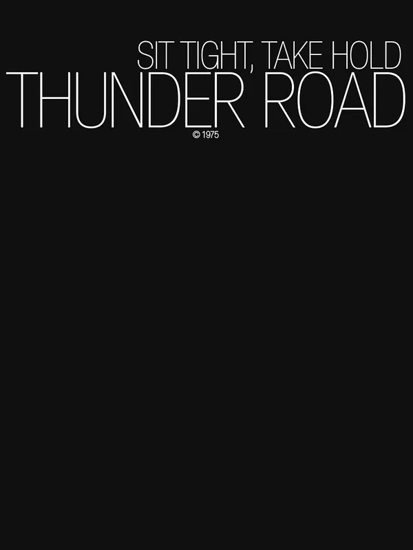 Thunder_Road_Essential_T-Shirt