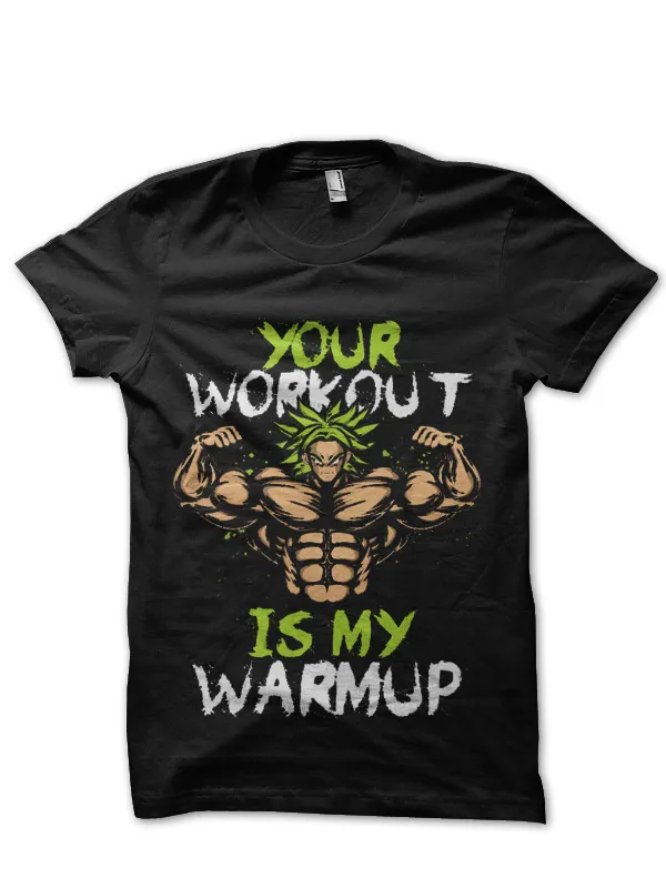 Workout_Is_My_Warmup_Black_T-Shirt