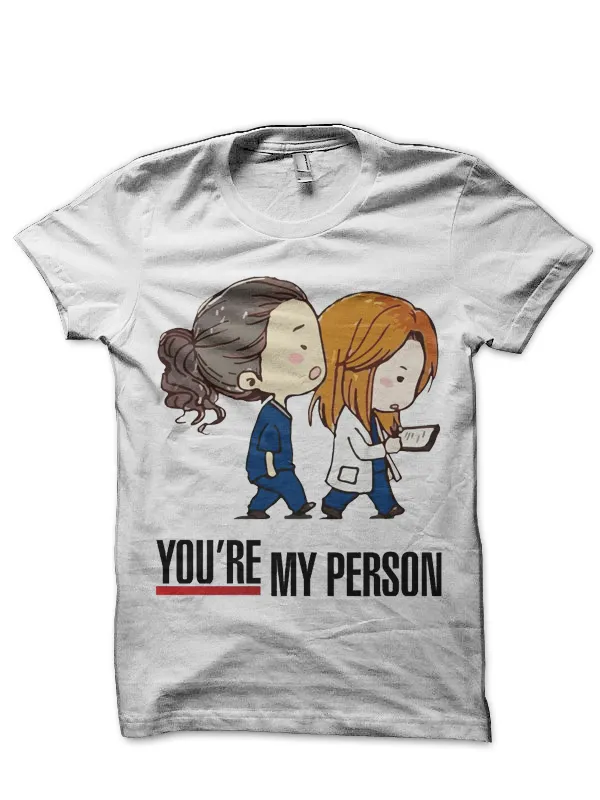 You’Re_My_Person_T-Shirt