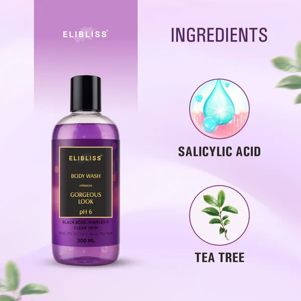 Elibliss_pH_6_Anti-Acne_Body_Wash_with_2%_Salicylic_Acid_&_Tea_Tree_Oil_|_Helps_Reduce_Body_Acne,_Pimples_&_Blackheads_|_Deep_Cleansing_for_Clear,_Smooth_&_Healthy-Looking_Skin_300ml