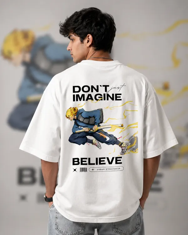 White_French_Terry_Cotton_Oversized__Dont__Just_Imagine_Believe_T-Shirt_For_Unisex