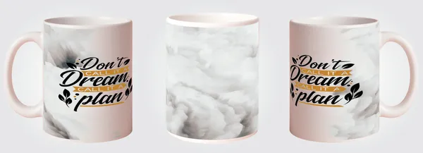 Multicolor_Ceramic_Dont_Call_it_a_dream_call_it_a_plan_Printed_Microwave_Safe_Mugs