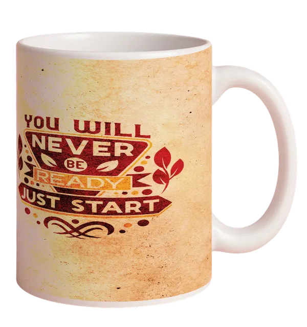 Multicolor_Ceramic_You_will_never_be_ready_just_start_Printed_Microwave_Safe_Mugs