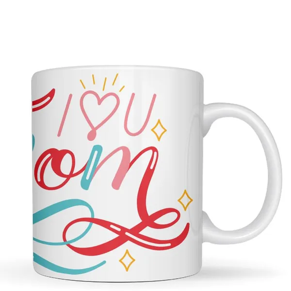 Multicolor_Printed_Mother's_Day_Special_Ceramic_Mugs_Mother_Love_Printed_Mugs__Ideal_For_Gifts_And_Home