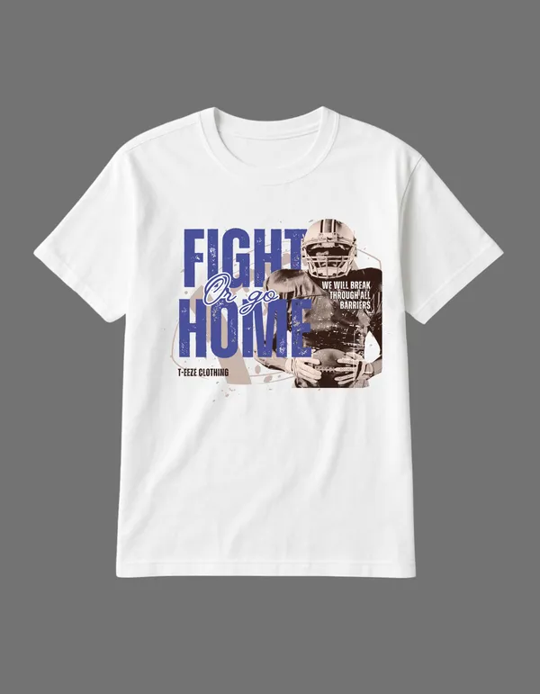 White_Fight_Or_Go_Home_Printed__Regular_Fit_T-Shirt_|_For_Unisex