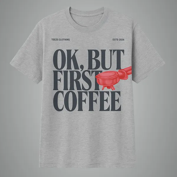 Grey_Ok,_But_First_Coffee_Printed_Cotton_Regular_Fit_T-Shirt_|_For_Men