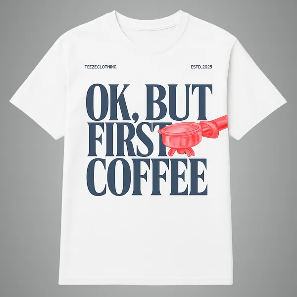 White_Ok,_But_First_Coffee_Printed_Cotton_Regular_Fit_T-Shirt_|_For_Men