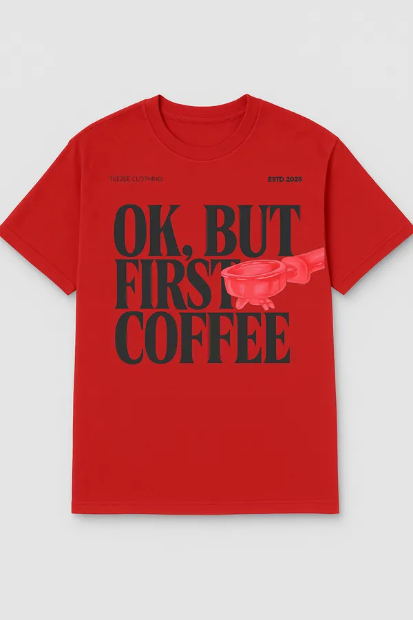 Red_Ok,_But_First_Coffee_Printed_Cotton_Regular_Fit_T-Shirt_|_For_Men