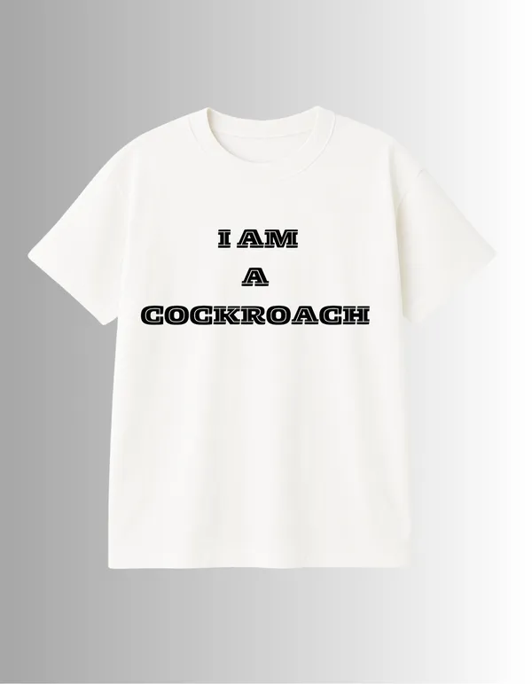 I_AM_A_COCKROACH