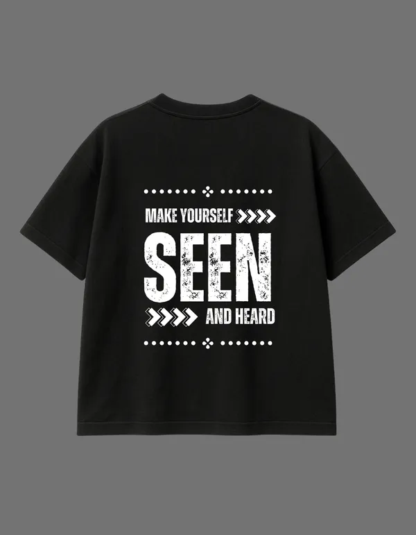 Black_Make_Yourself_Seen_And_Heard_Printed__Regular_Fit_T-Shirt_|_For_Unisex