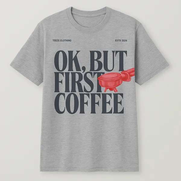Grey_Ok,_But_First_Coffee_Printed_Cotton_Regular_Fit_T-Shirt_|_For_Men