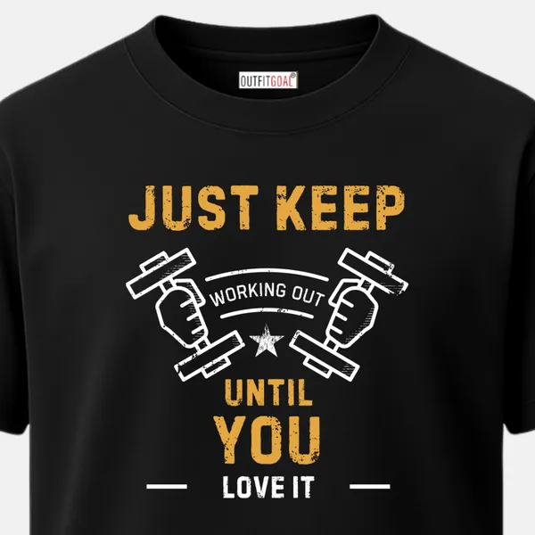 _Regular_Unisex_Black_Graphics_T-Shirt,_Two_dumbbells_held_in_hands_quote_just_keep_working_out_until_you_love_it_|_SPORTS_MODE