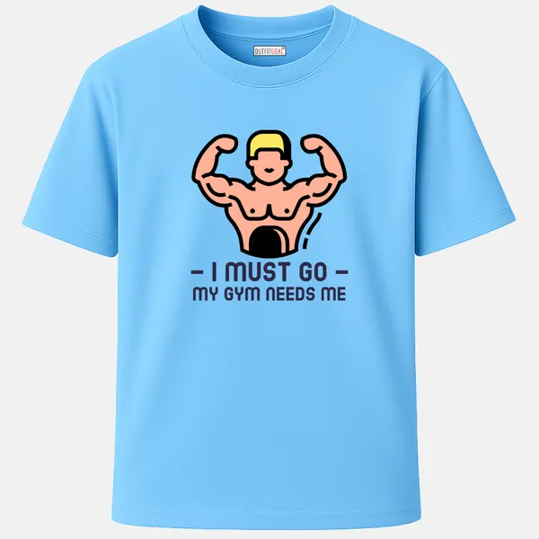 _Regular_Unisex_Sky_Graphics_T-Shirt,_Cartoon_bodybuilder_quote_i_must_go_my_gym_needs_me_|_SPORTS_MODE