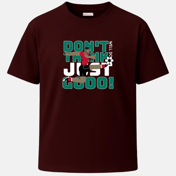 _Regular_Unisex_Maroon_Graphics_T-Shirt,_Footballer_in_motion_with_text_don_t_think_just_gooo_|_SPORTS_MODE