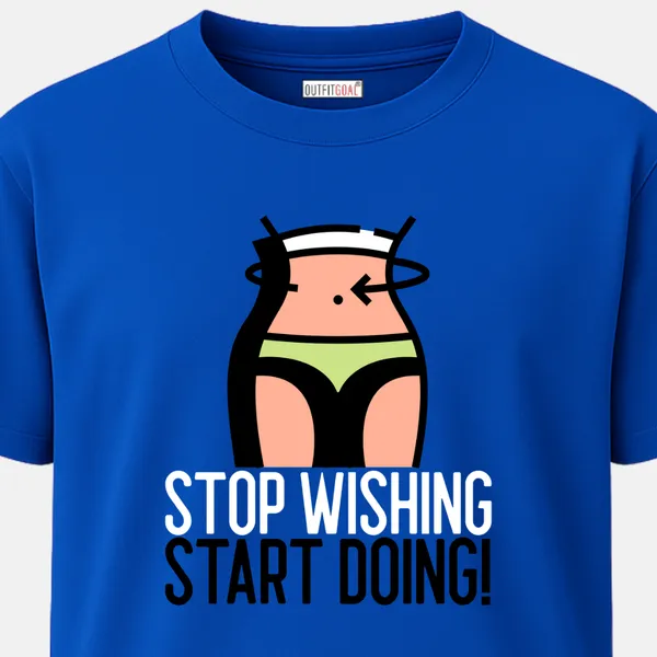 _Regular_Unisex_Royal_Blue_Graphics_T-Shirt,_Female_waist_silhouette_text_stop_wishing_|_SPORTS_MODE