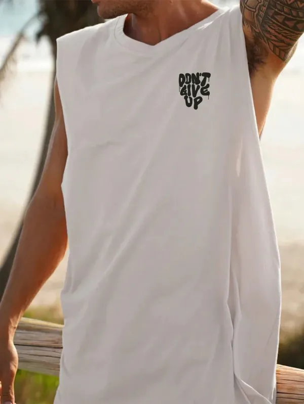 White_Dont_Give_Up_Graphic_Sleeveless_Unisex_Tee