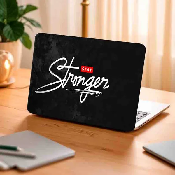 Stay_Stronger_Printed_Laptop_Skin