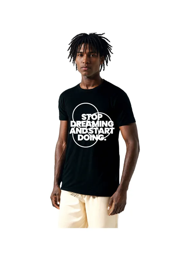 stop_dreaming_printed_T-Shirt