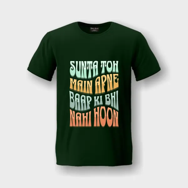 Military-Green_Sunta_Toh_Main_Apne_Cotton_Premium_&_Elegant_Regular_T-Shirt_For_Unisex