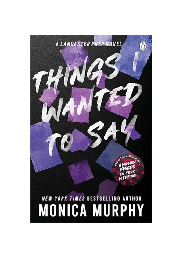 Things_I_Wanted_to_Say_by_Monica_Murphy