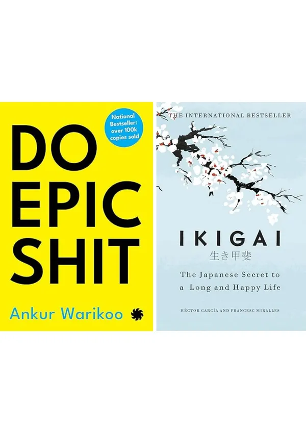 Ikigai_&_Do_Epic_Shit_Combo_by_H�ctor_Garc�a_&_Ankur_Warikoo