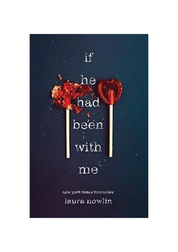 If_He_Had_Been_with_Me_by_Laura_Nowlin