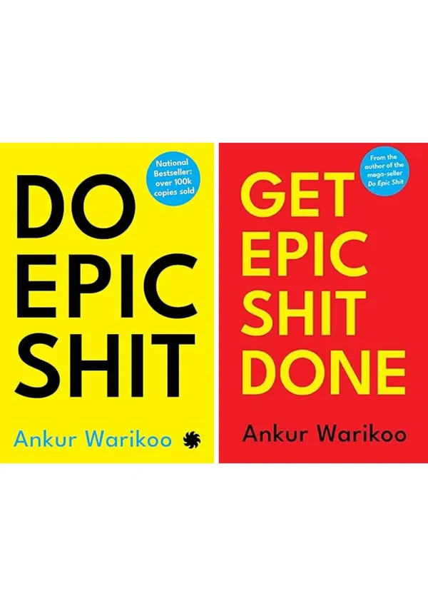 Get_Epic_Shit_Done_&_Do_Epic_Shit_Combo_by_Ankur_Warikoo