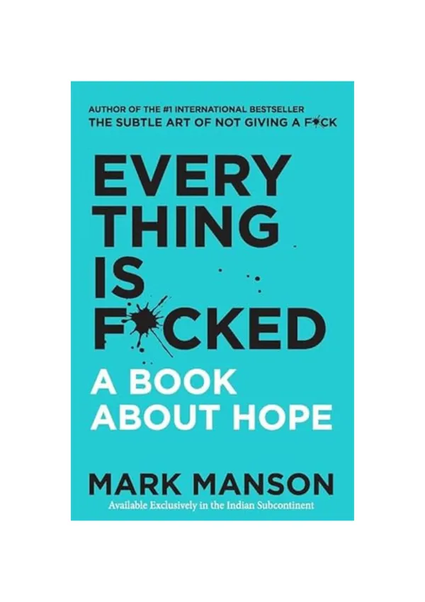 Everything_Is_F*cked:_A_Book_About_Hope_by_Mark_Manson