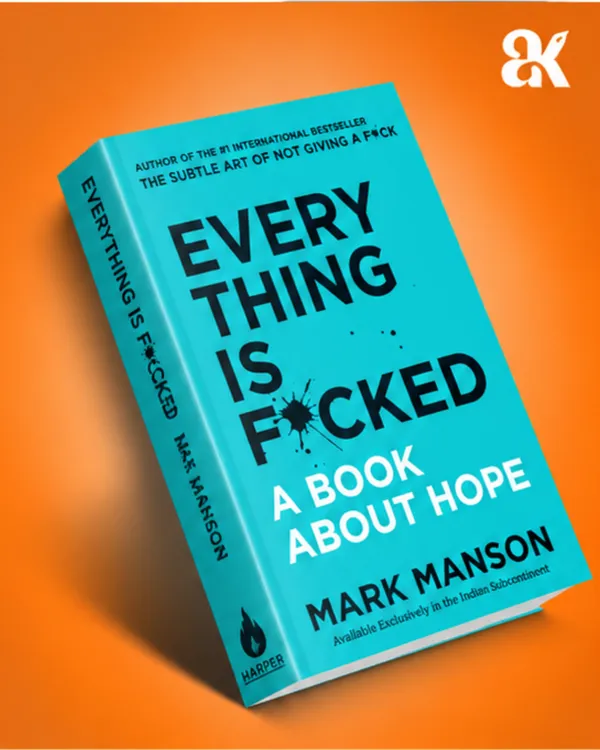 Everything_Is_F*cked:_A_Book_About_Hope_by_Mark_Manson