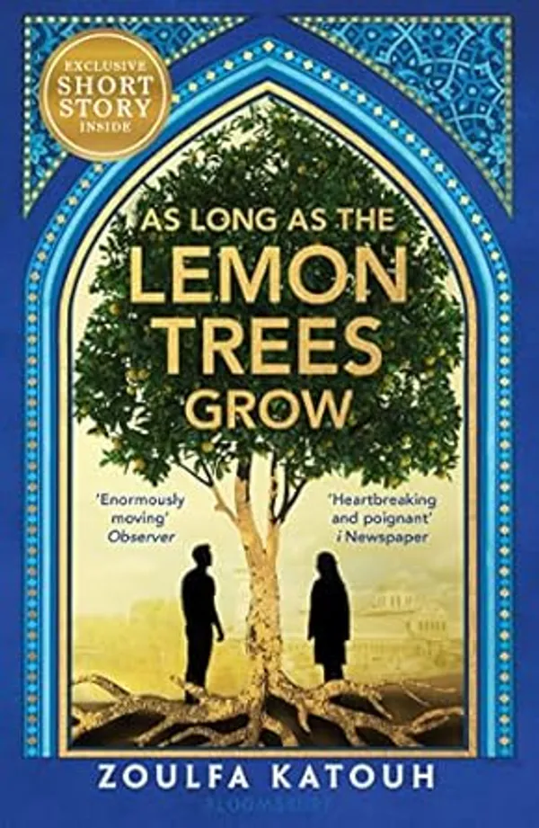 As_Long_as_the_Lemon_Trees_Grow_by_Zoulfa_Katouh