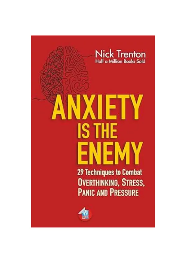 Anxiety_Is_the_Enemy_by_Nick_Trenton