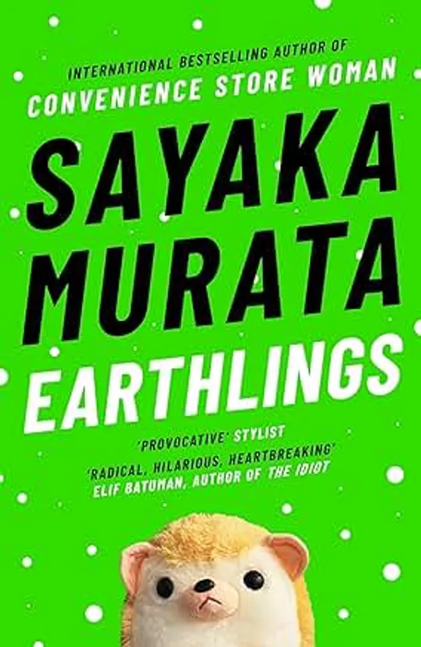Earthlings_by_Sayaka_Murata