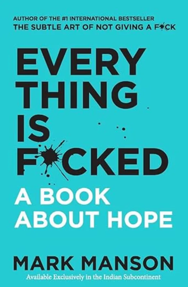 Everything_Is_F*cked:_A_Book_About_Hope_by_Mark_Manson