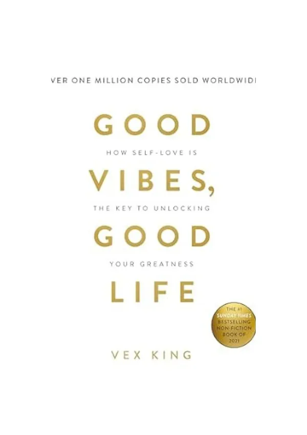 Good_Vibes,_Good_Life_by_Vex_King