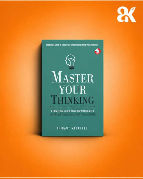 Master_Your_Thinking_by_Thibaut_Meurisse