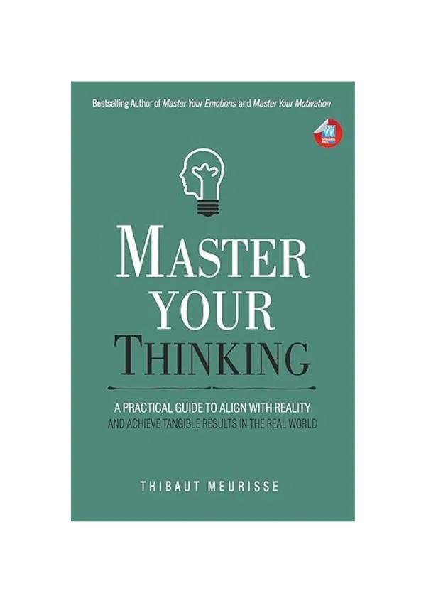 Master_Your_Thinking_by_Thibaut_Meurisse