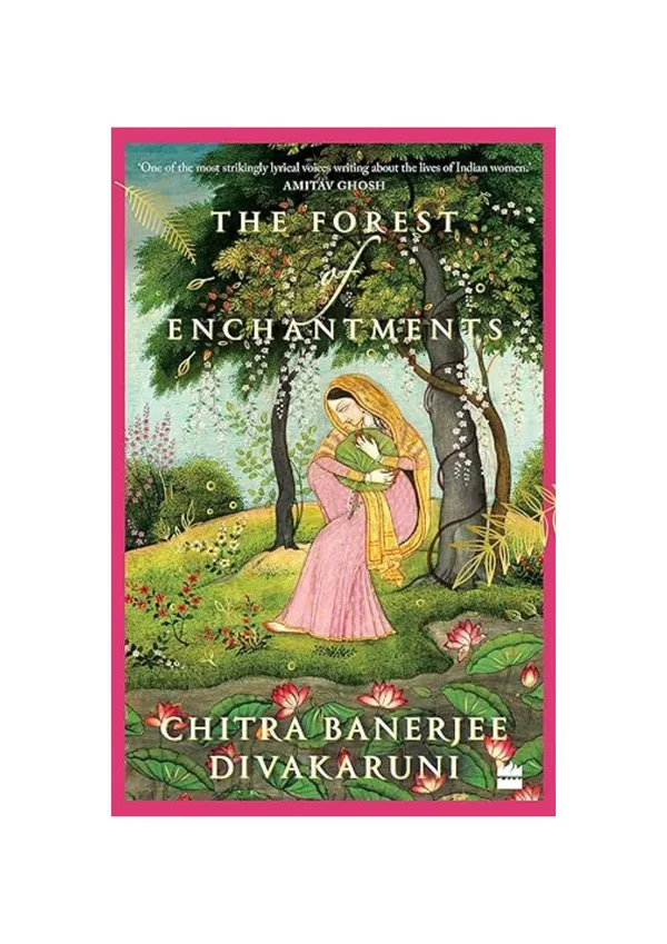 The_Forest_of_Enchantments_by_Chitra_Banerjee_Divakaruni